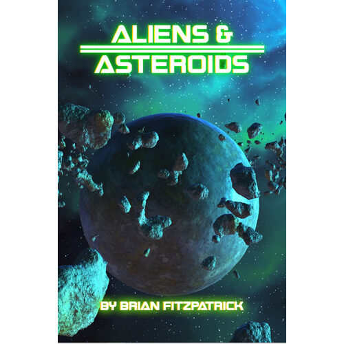 Книга Aliens And Asteroids