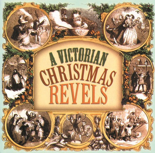 

CD диск Revels: A Victorian Christmas Revels