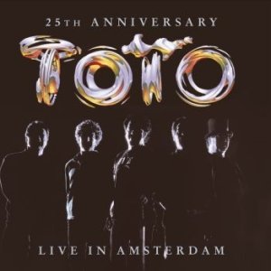 Виниловая пластинка Toto - 25th Anniversary: Live In Amsterdam