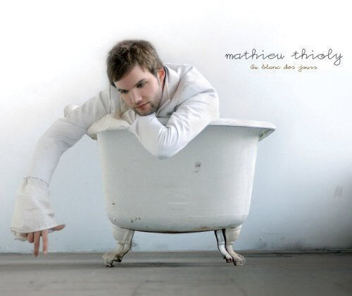 

CD диск Thioly, Mathieu: Au Blanc Des Jours