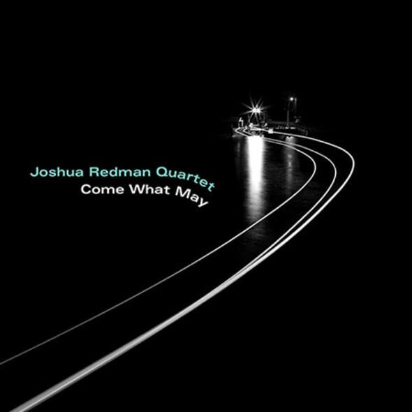 

Виниловая пластинка Come What May (2 Discs) | Joshua Redman