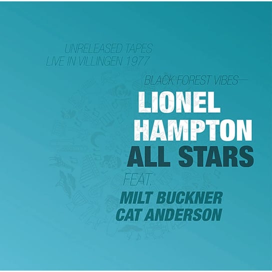 Виниловая пластинка Lionel Hampton All Stars - Black Forest Vibes