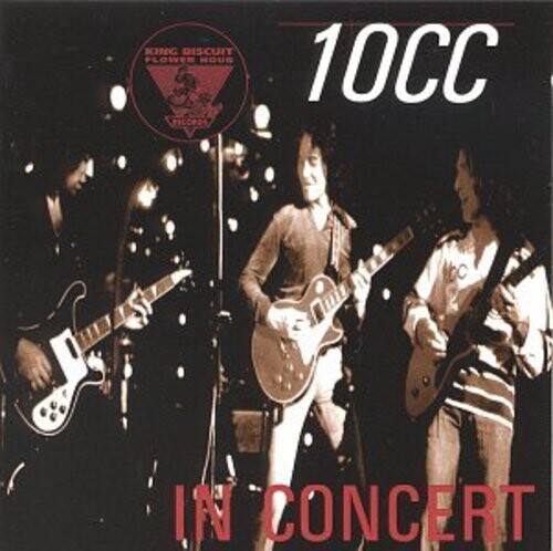 

CD диск 10cc: King Biscuit Flower Hour Presents in Concert
