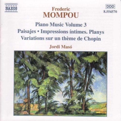 

CD диск Mompou / Maso: Piano Music 3: Trois Variations / Paisajes