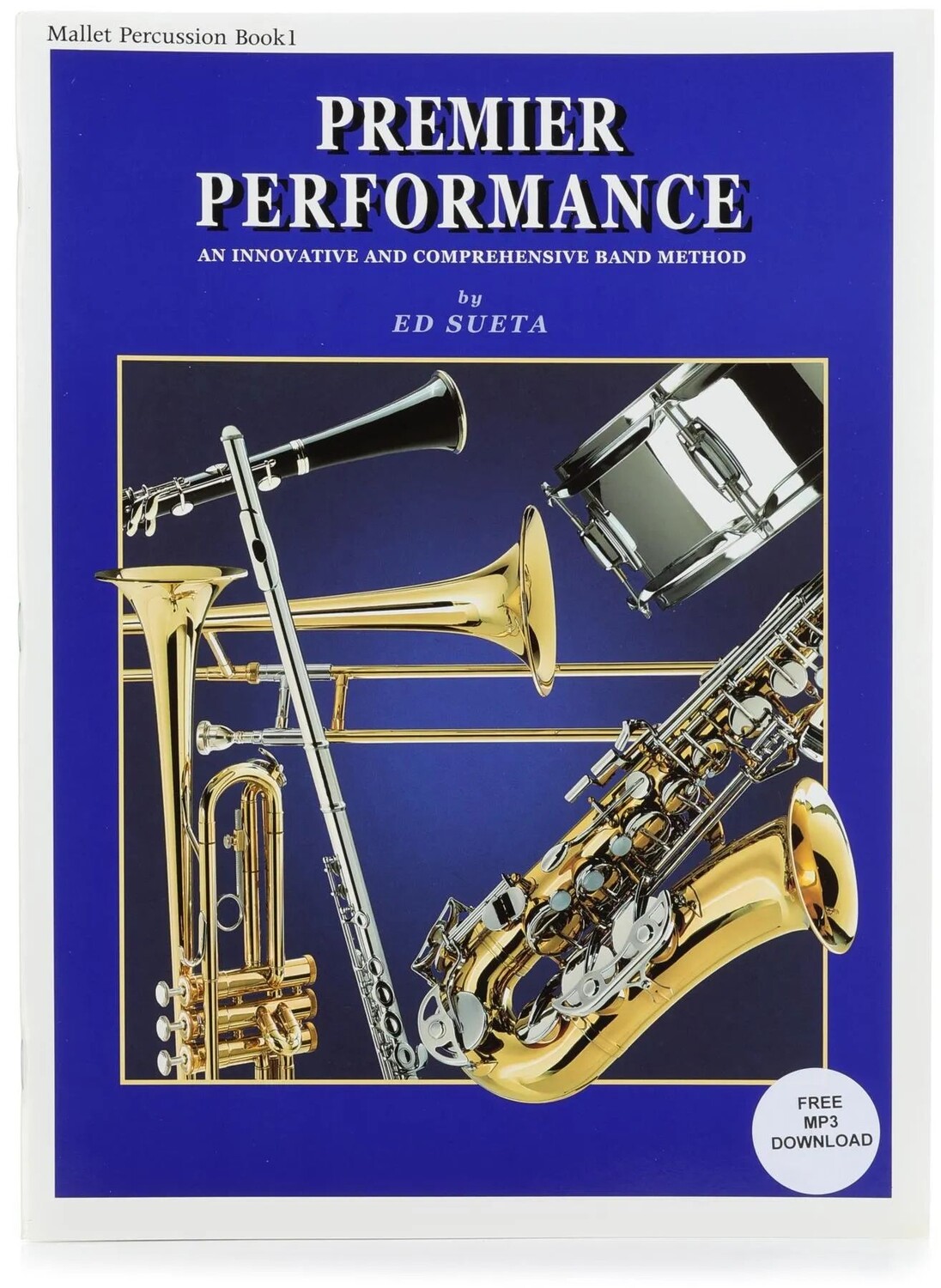 

New Ed Sueta Music Publications Premier Performance Book 1 - Перкуссия молотка