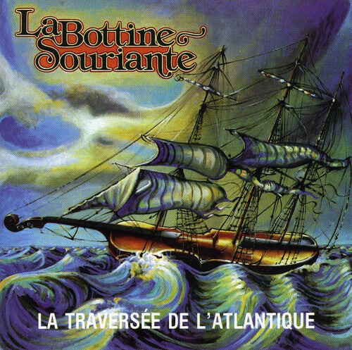 

CD диск Bottine Souriante: La Traversee de Latlantique