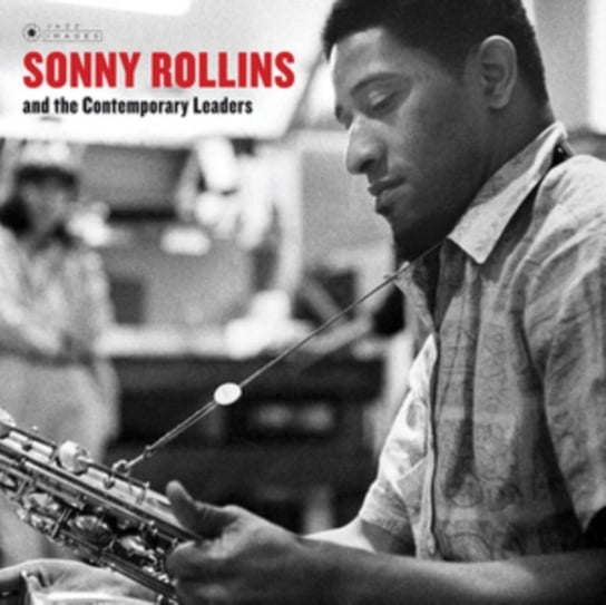 Виниловая пластинка Rollins Sonny - Sonny Rollins and the Contemporary Leaders виниловая пластинка rollins sonny sonny rollins and the contemporary leaders