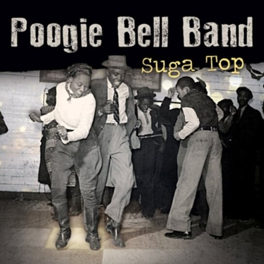 

Виниловая пластинка Poogie Bell Band - Suga Top