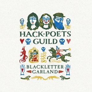 цена Виниловая пластинка Hack-Poets Guild - Blackletter Garland