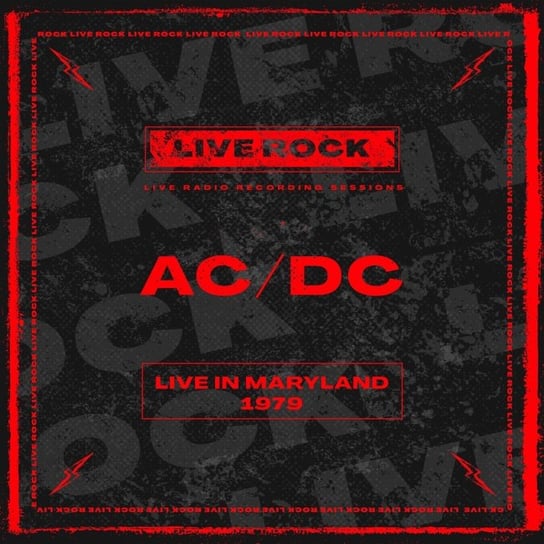 Виниловая пластинка AC/DC - Live in Maryland 1979 виниловая пластинка ac dc live 1979 towson center red marble vinyl 2lp