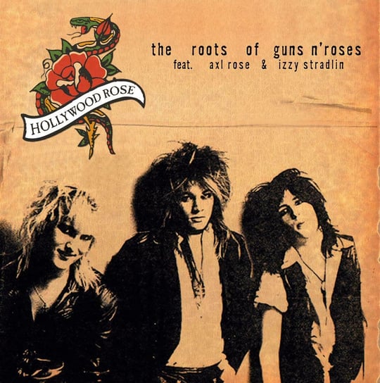 Виниловая пластинка Hollywood Rose - The Roots Of Guns 'n' Roses