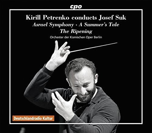 

CD диск Suk / Berlin Comic Opera Orchestra / Petrenko: Kirill Petrenko Conducts Josef Suk