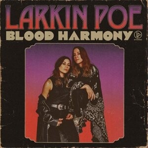 

Виниловая пластинка Larkin Poe - Blood Harmony