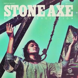 

Виниловая пластинка Stone Axe - Stay of Execution