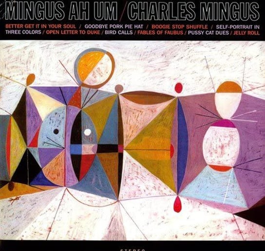 Виниловая пластинка Mingus Charles - Mingus Ah Hum (Remastered) виниловая пластинка charles mingus blues