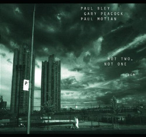 

CD диск Bley, Paul / Peacock, Gary / Motian, Paul: Not Two Not One