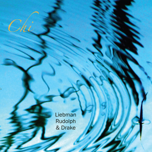 

CD диск Liebman, Dave / Rudolph, Adam / Drake, Hamid: Chi