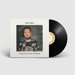 

Виниловая пластинка Knol Tim - Long Live Your Friends