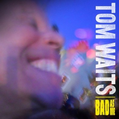 Виниловая пластинка Waits Tom - Bad As Me (Remastered) виниловая пластинка eu tom waits bad as me