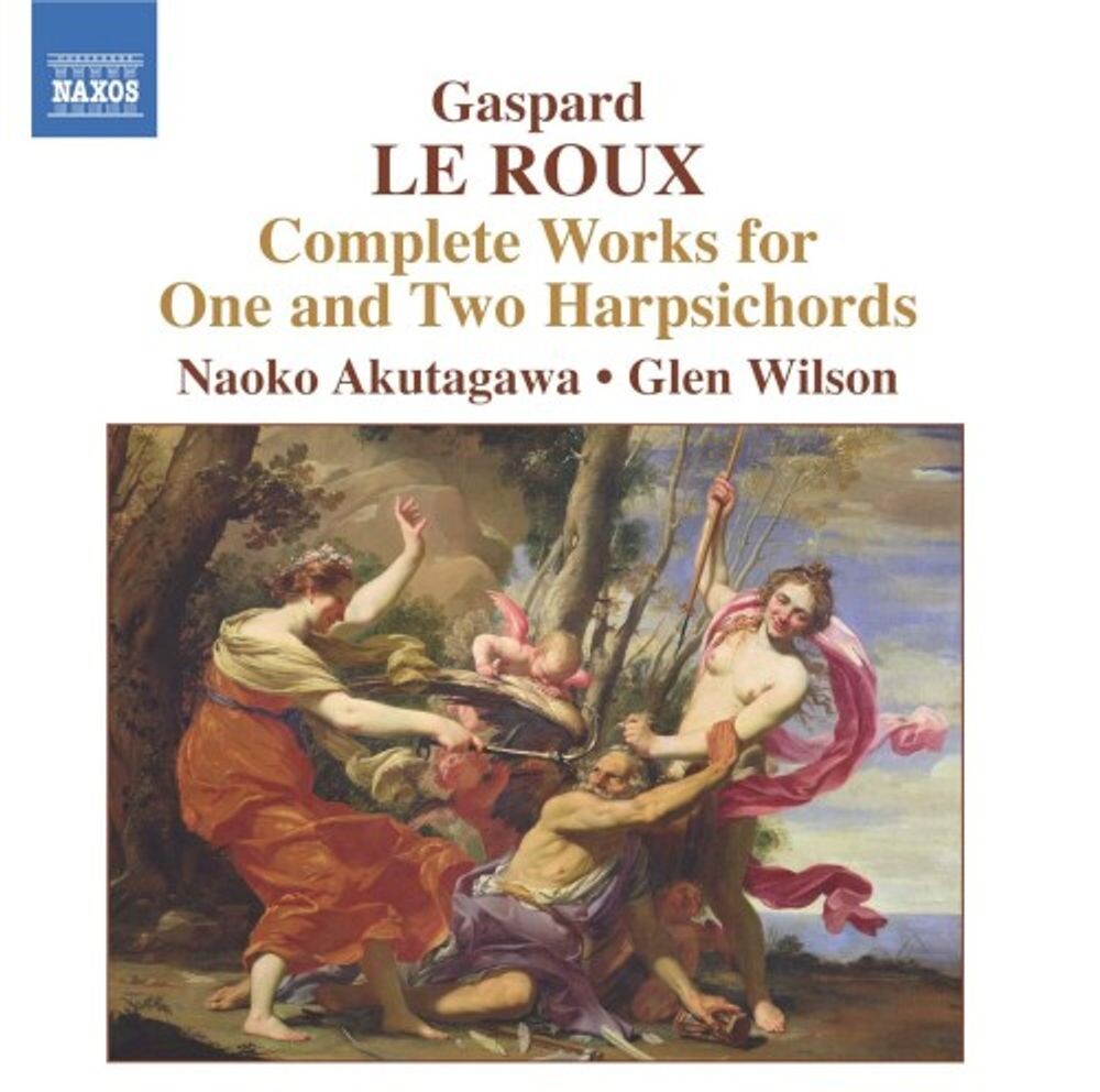 

Диск CD Complete Works For One & Two Harpsichords - Gaspard Le Roux, Naoko Akutagawa, Glen Wilson