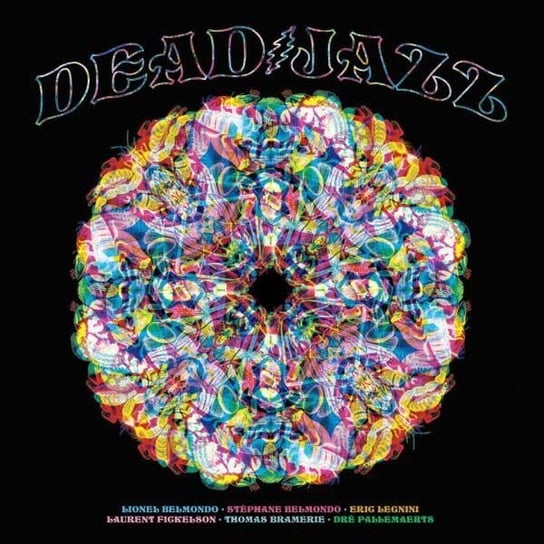 Виниловая пластинка Belmondo Lionel - Deadjazz (Plays The Music of the Grateful Dead)