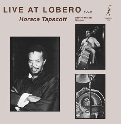 Виниловая пластинка Tapscott Horace - Live At Lobero Vol.2