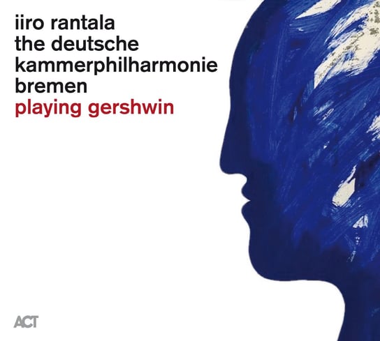 Виниловая пластинка Rantala Iiro - Playing Gershwin