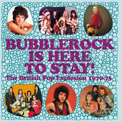 

CD диск Bubblerock Is Here to Stay: British Pop Explosion: Bubblerock Is Here To Stay! The British Pop Explosion 1970-1973