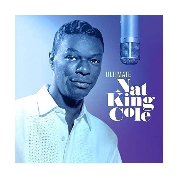 

Виниловая пластинка Ultimate Nat King Cole | Nat King Cole
