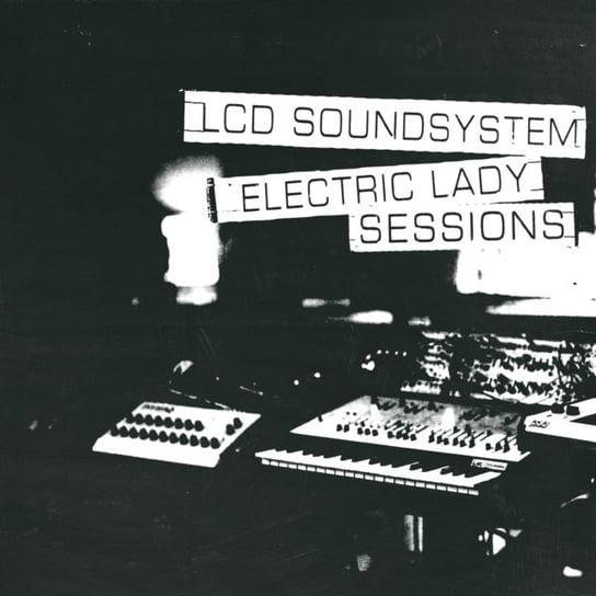 Виниловая пластинка LCD Soundsystem - Electric Lady Sessions
