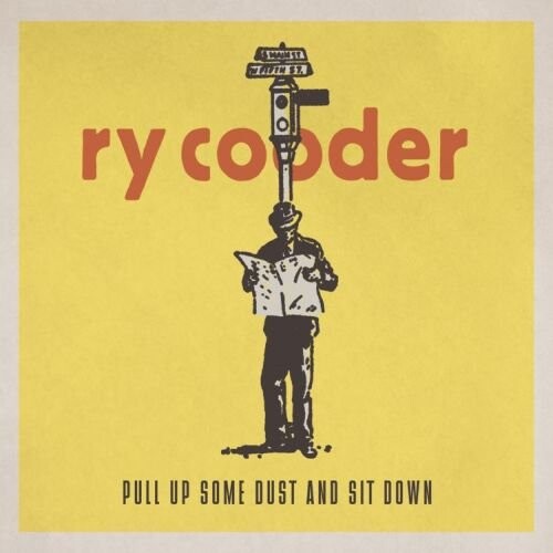 

Виниловая пластинка Cooder Ry - Pull Some Dust and Sit Down