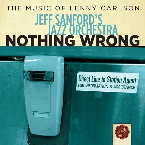 

CD диск Jeff Sanford's Jazz Orchestra: Nothing Wrong