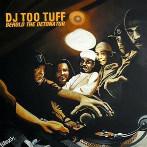 Виниловая пластинка DJ Too Tuff - Behold the Detonator mbue imbolo behold the dreamers
