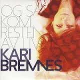 Виниловая пластинка Bremnes Kari - Og Sa Kom Resten Av Livet