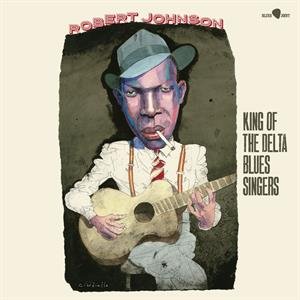 Виниловая пластинка Johnson Robert - King of the Delta Blues Singers виниловая пластинка johnson robert the complete collection