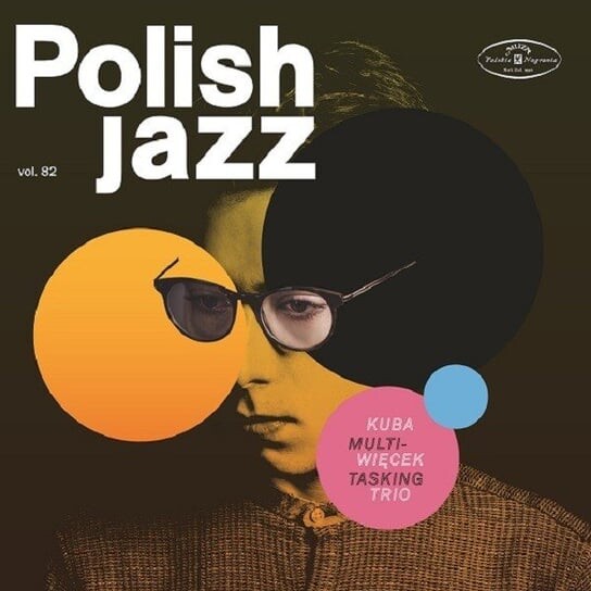 

Виниловая пластинка Kuba Więcek Trio - Multitasking (Polish Jazz). Volume 82