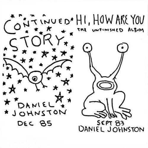 

CD диск Johnston, Daniel: Continued Story / Hi How Are You