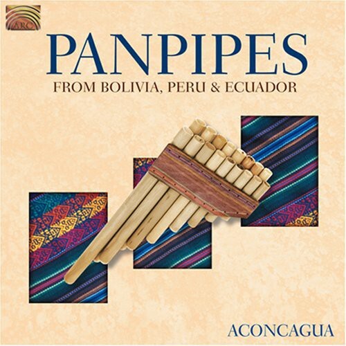 

CD диск Aconcagua: Panpipes From Bolivia Peru and Ecuador