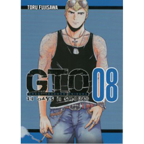 

Книга Gto: 14 Days In Shonan Vol. 8