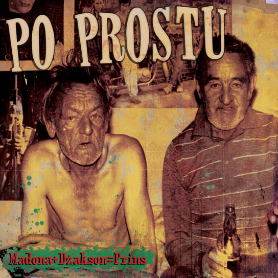 Виниловая пластинка Po Prostu - Madona + Dżakson = Prins