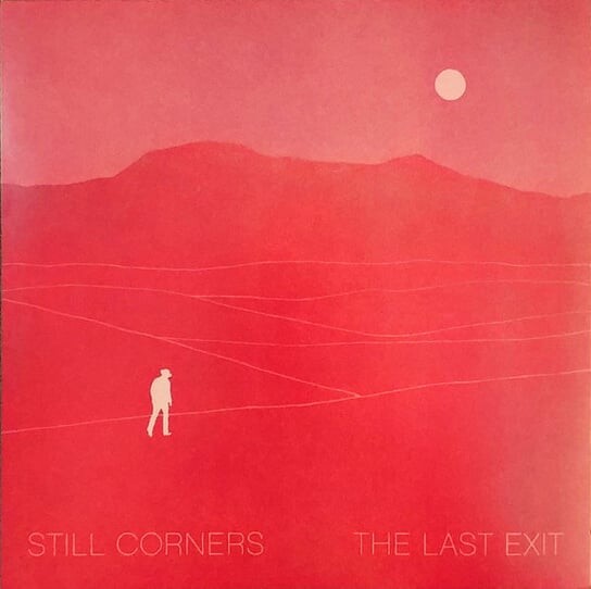 

Виниловая пластинка Still Corners - The Last Exit