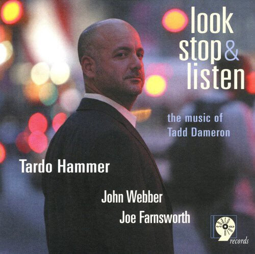 

CD диск Hammer, Tardo: Look Stop and Listen: The Music Of Tadd Dameron