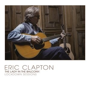 

Виниловая пластинка Clapton Eric - Lady In the Balcony: Lockdown Sessions