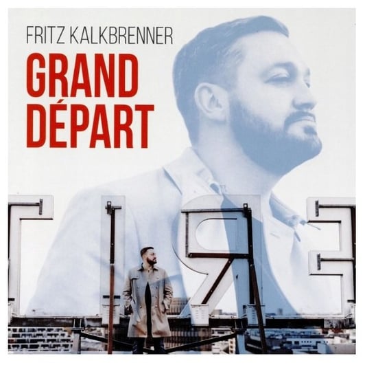 paul kalkbrenner berlin calling Виниловая пластинка Kalkbrenner Fritz - Grand Depart