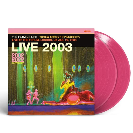 Виниловая пластинка The Flaming Lips - Live At The Forum, London, January 22, 2003 (BBC Broadcast) eagles live at the forum 76 sealed