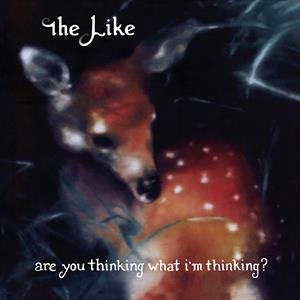 Виниловая пластинка Like - Are You Thinking What I'm Thinking? smart thinking
