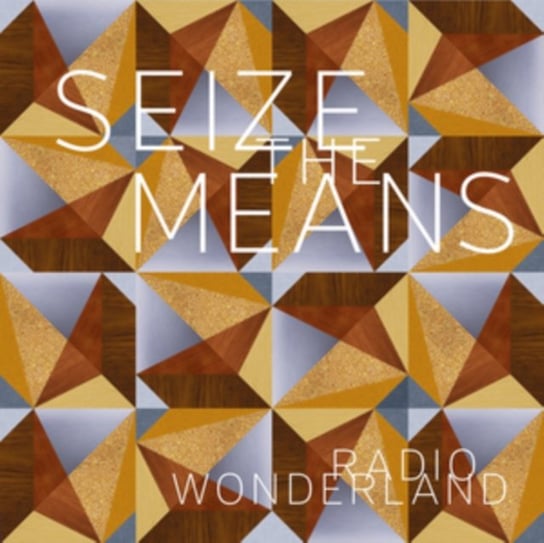 цена Виниловая пластинка Radio Wonderland - Seize The Means