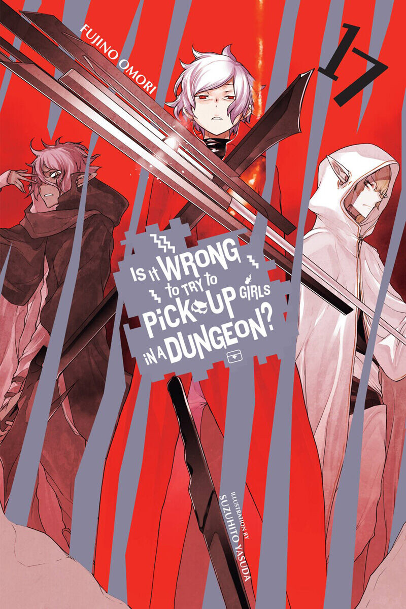 

Новелла Is It Wrong to Try to Pick Up Girls in a Dungeon Novel Volume 17