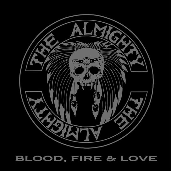 Виниловая пластинка The Almighty - Blood, Fire & Love