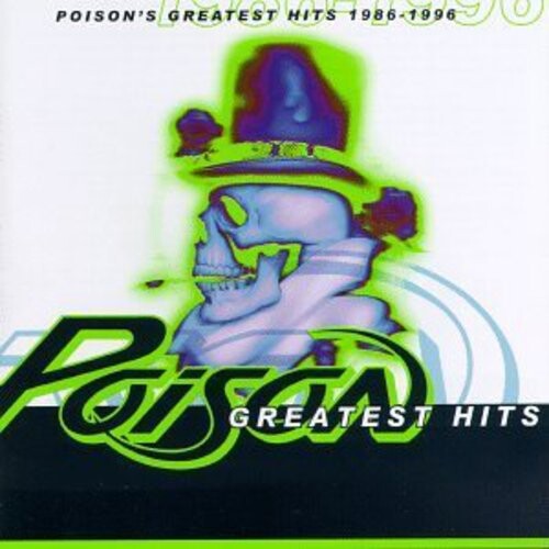 

CD диск Poison: Greatest Hits 1986-96